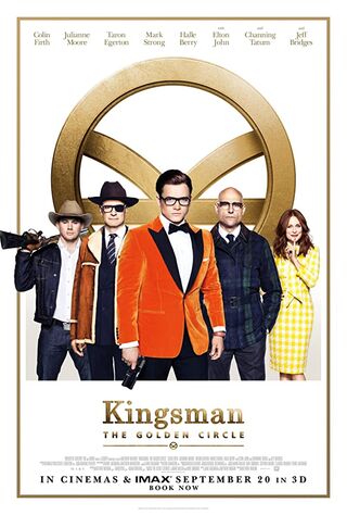 Kingsman: The Golden Circle (2017) Main Poster