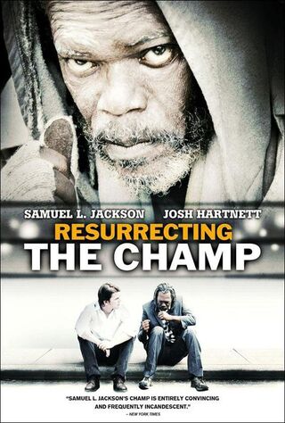 Resurrecting The Champ (2007) Main Poster