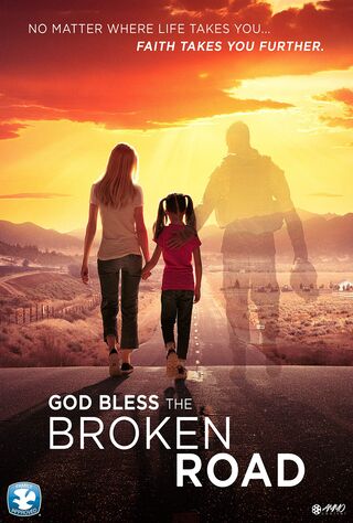 God Bless The Broken Road (2018) Main Poster