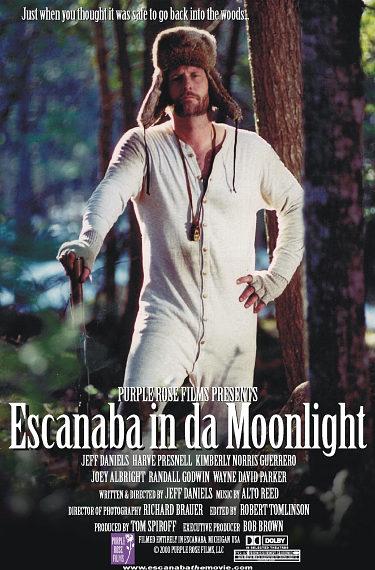 Escanaba In Da Moonlight Main Poster