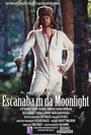Escanaba In Da Moonlight (2001) Main Poster