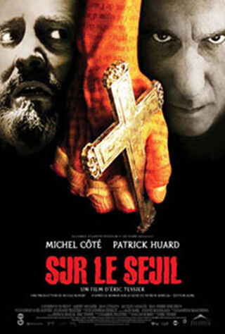 Sur Le Seuil (2005) Main Poster