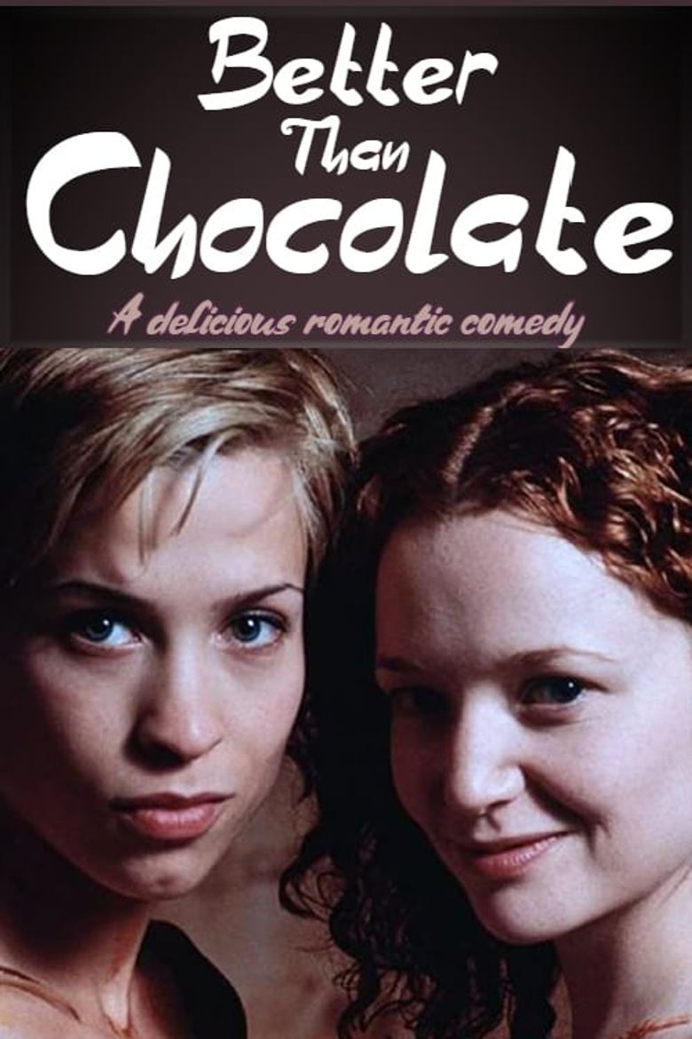 Better Than Chocolate Main Poster
