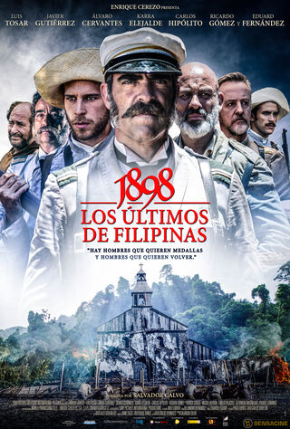 1898: Our Last Men In The Philippines (2017) Main Poster