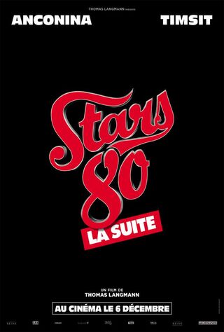 Stars 80, La Suite (2017) Main Poster