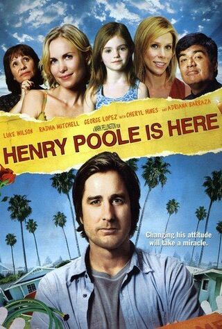 Henry Poole Is Here (2008) Main Poster