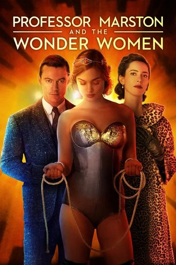 Professor Marston & The Wonder Women Main Poster