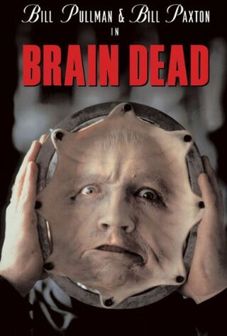 Brain Dead (1990) Main Poster