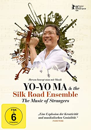 The Music Of Strangers: Yo-Yo Ma And The Silk Road Ensemble Main Poster