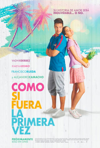 Como Si Fuera La Primera Vez (2019) Main Poster