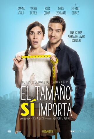 El Tamaño Sí Importa (2017) Main Poster