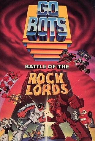 GoBots: Battle Of The Rock Lords (1986) Main Poster