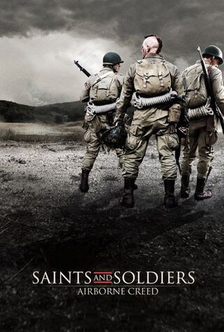 Saints And Soldiers (2005) Main Poster