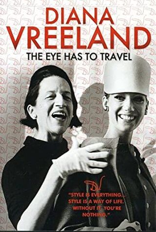 Diana Vreeland: The Eye Has To Travel (2012) Main Poster