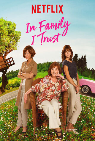 In Family I Trust (2019) Main Poster