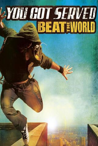 You Got Served: Beat The World (2011) Main Poster