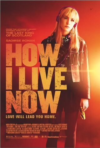 How I Live Now (2013) Main Poster