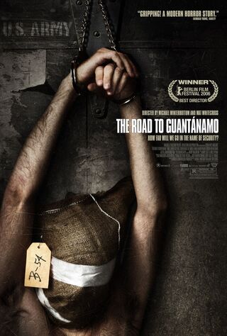 The Road To Guantanamo (2006) Main Poster