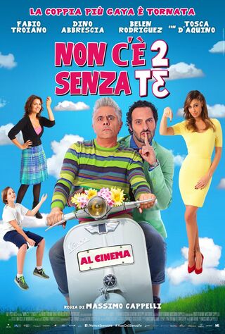 Non C'è 2 Senza Te (2015) Main Poster
