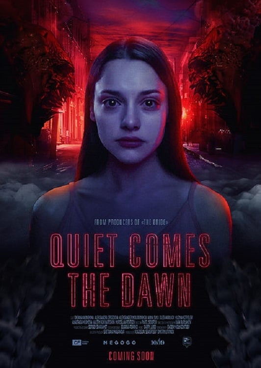 Quiet Comes The Dawn Main Poster