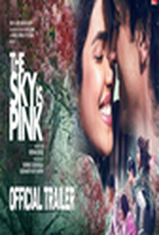 The Sky Is Pink (2019) Main Poster