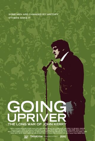 Going Upriver: The Long War Of John Kerry (2004) Main Poster