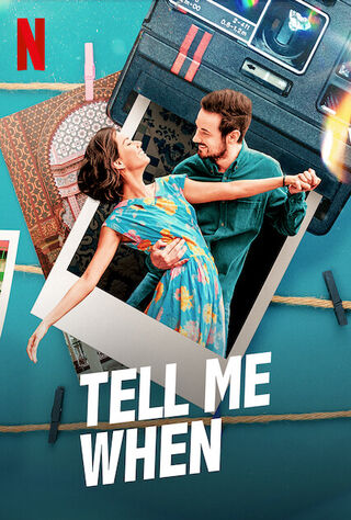 Tell Me When (2021) Main Poster