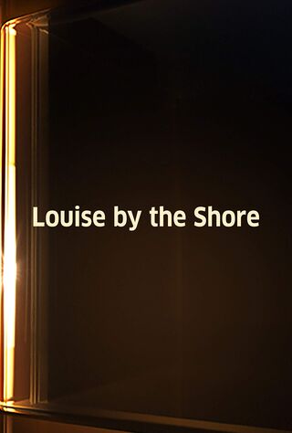 Louise By The Shore (2016) Main Poster