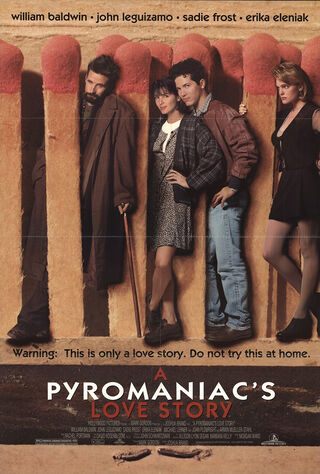 A Pyromaniac's Love Story (1995) Main Poster