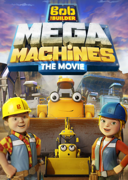 Bob The Builder: Mega Machines Main Poster