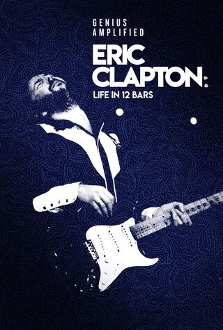 Eric Clapton: A Life In 12 Bars (2017) Main Poster