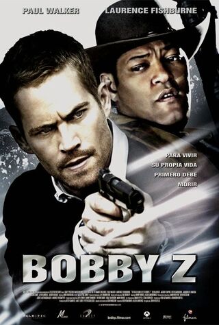Bobby Z (2007) Main Poster