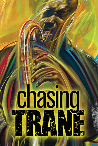 Chasing Trane: The John Coltrane Documentary (2017) Main Poster