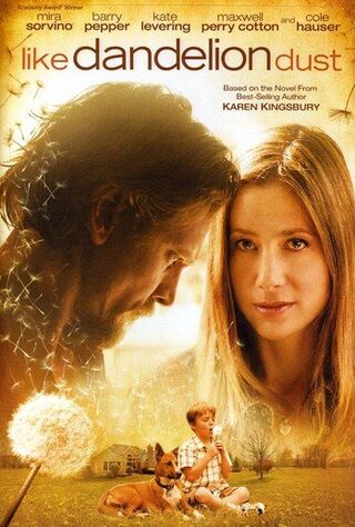 Like Dandelion Dust (2010) Main Poster