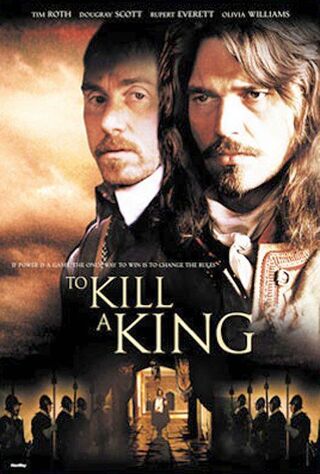 To Kill A King (0) Main Poster