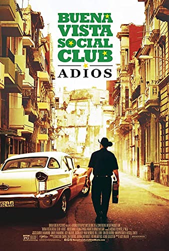 Buena Vista Social Club: Adios Main Poster
