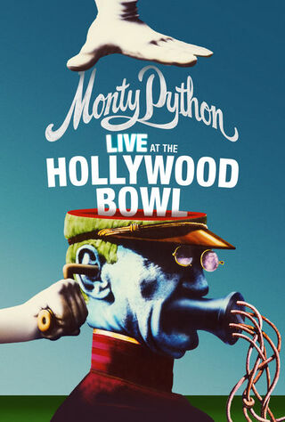 Monty Python Live At The Hollywood Bowl (1982) Main Poster