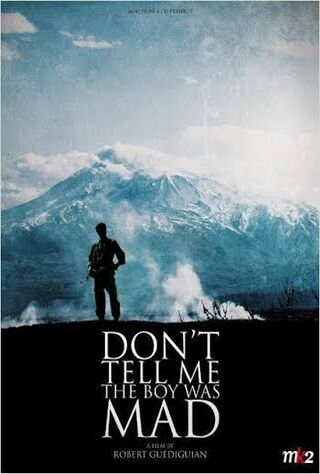 Don't Tell Me The Boy Was Mad (2015) Main Poster
