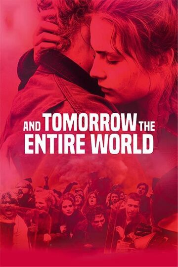 And Tomorrow The Entire World Main Poster