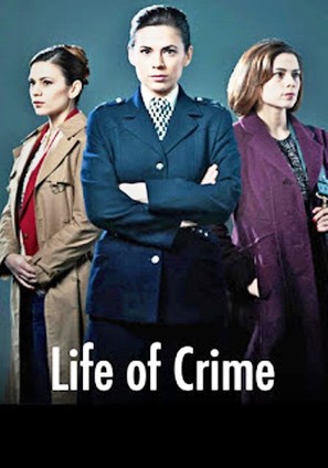Life Of Crime Main Poster