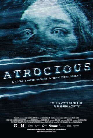 Atrocious (2011) Main Poster