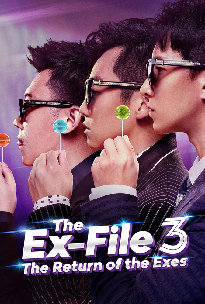 The Ex-File 3: The Return of The Exes Main Poster