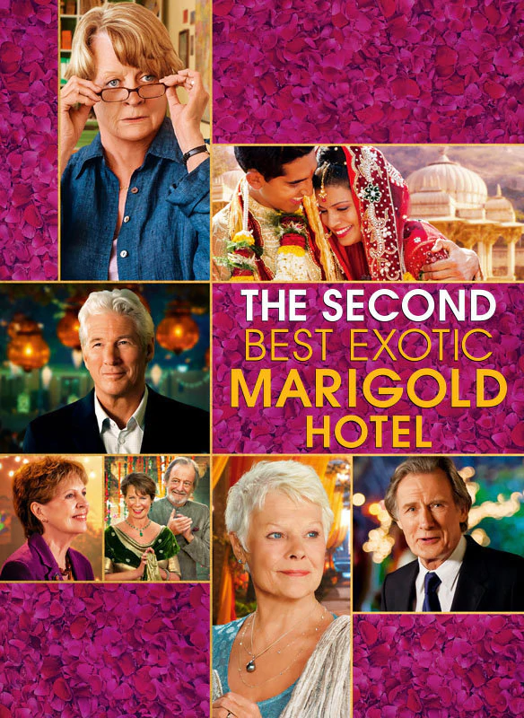 The Second Best Exotic Marigold Hotel Main Poster