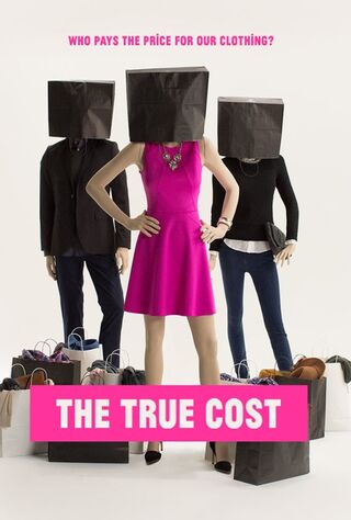 The True Cost (2015) Main Poster