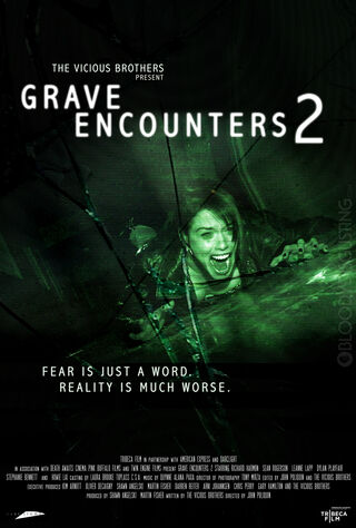 Grave Encounters 2 (2012) Main Poster