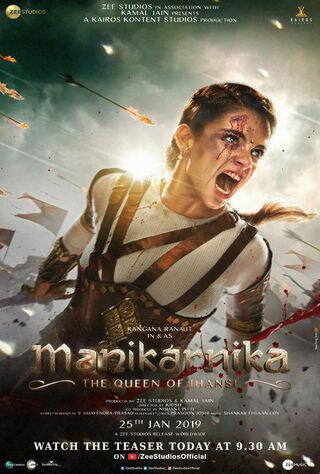 Manikarnika: The Queen Of Jhansi (2019) Main Poster