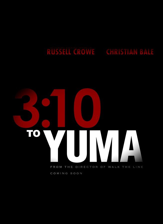 3:10 To Yuma (2007) Poster #2