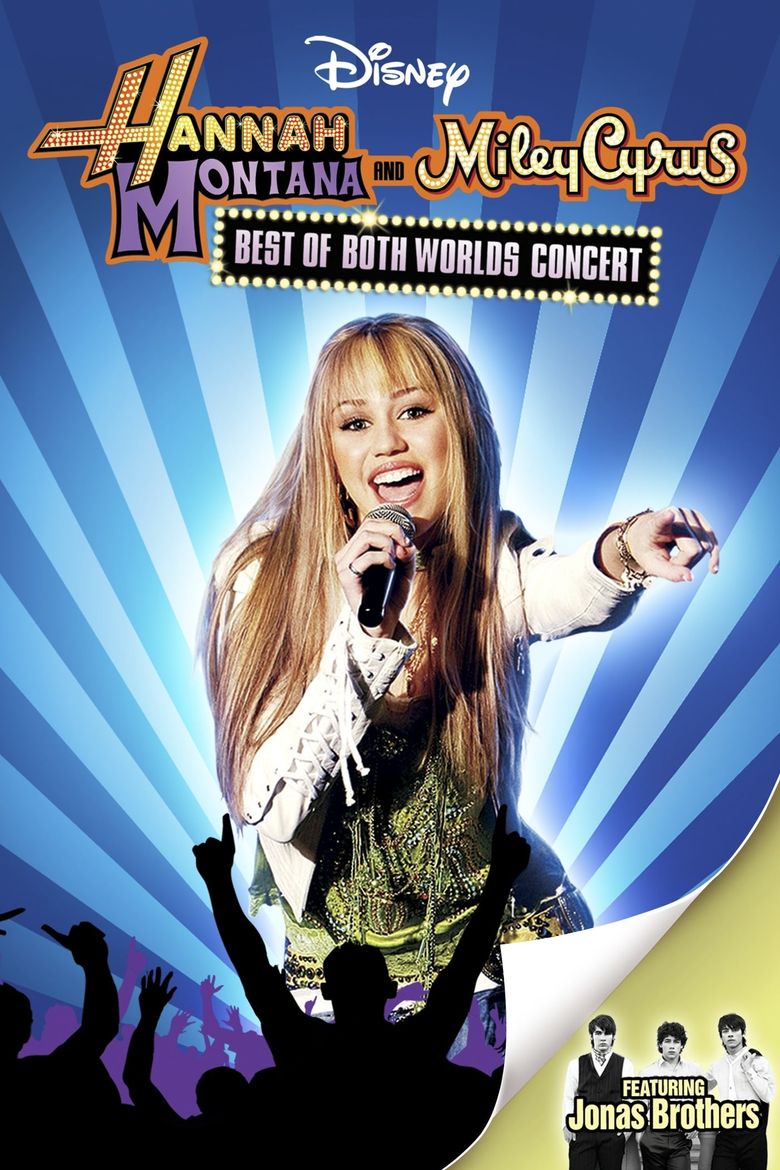 Hannah Montana And Miley Cyrus: Best Of Both Worlds Concert Main Poster