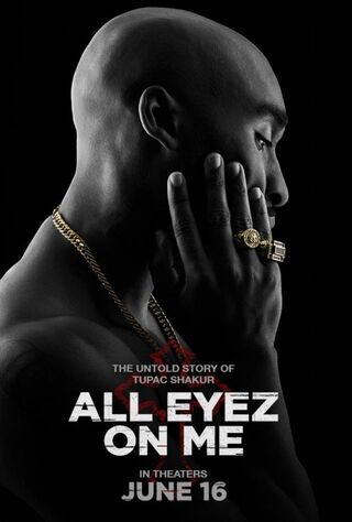 All Eyez On Me (2017) Main Poster