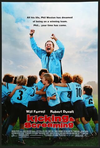 Kicking & Screaming (2005) Main Poster